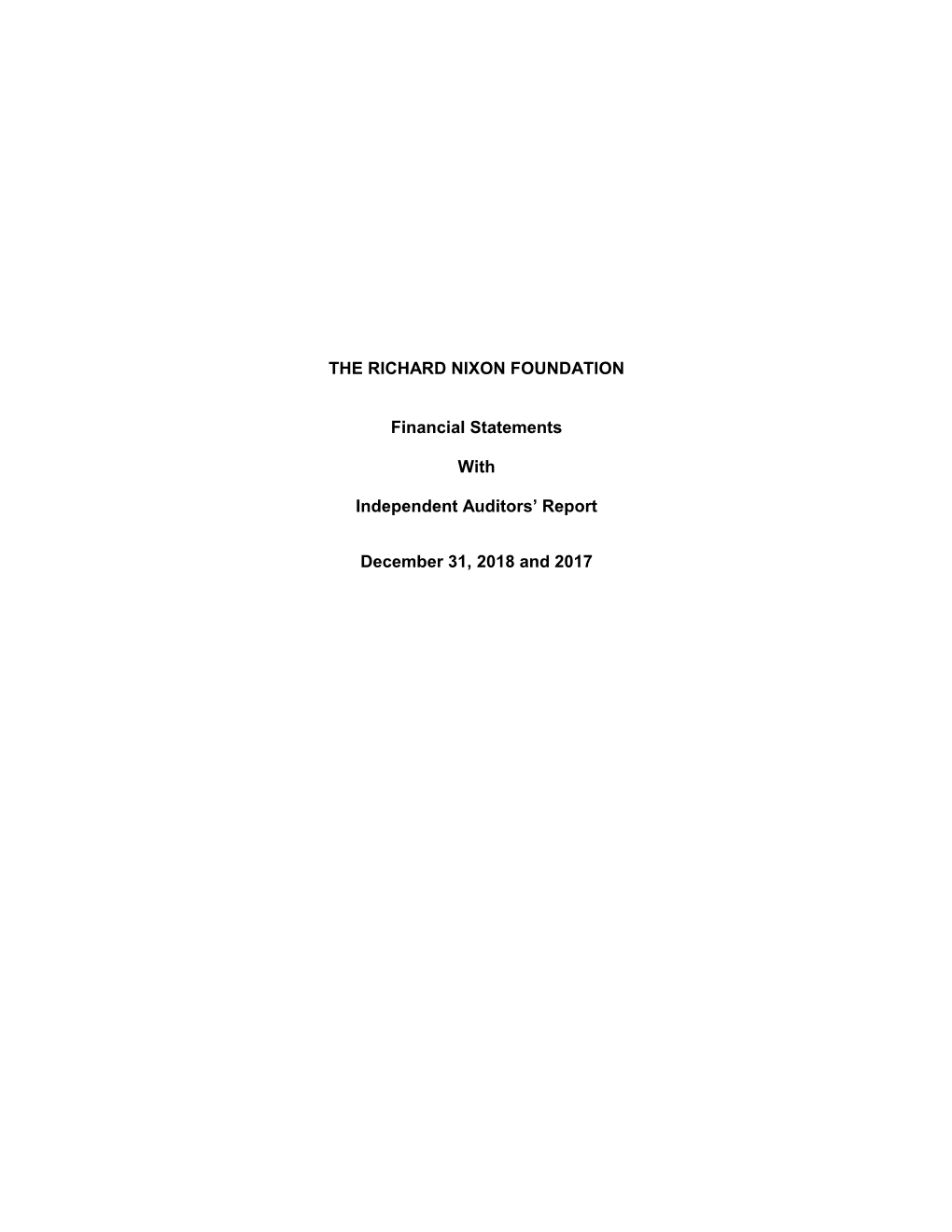 THE RICHARD NIXON FOUNDATION Financial Statements With