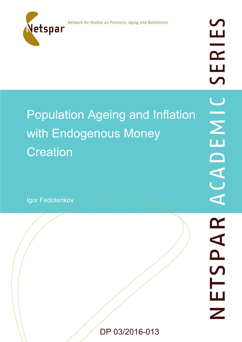 Population Ageing and Inflation with Endogenous Money Creation