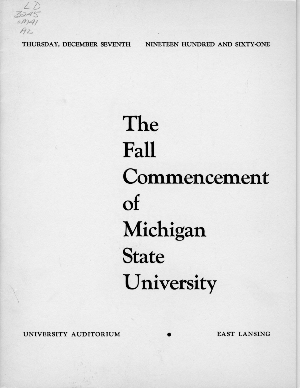 The Commencement Michigan State University