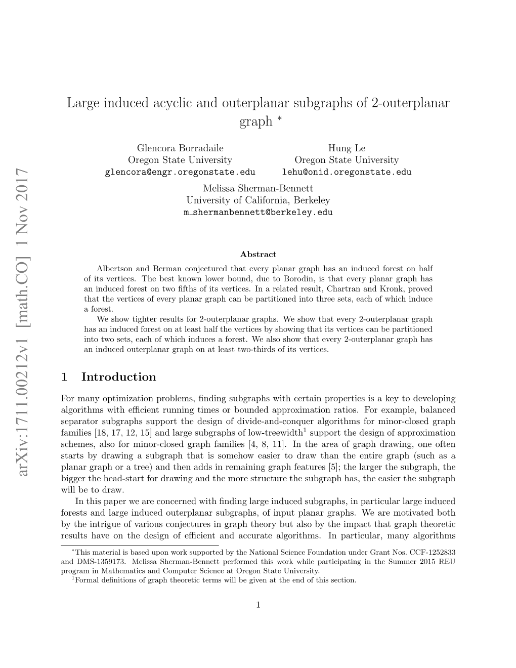 Large Induced Acyclic and Outerplanar Subgraphs of 2-Outerplanar Graph ∗