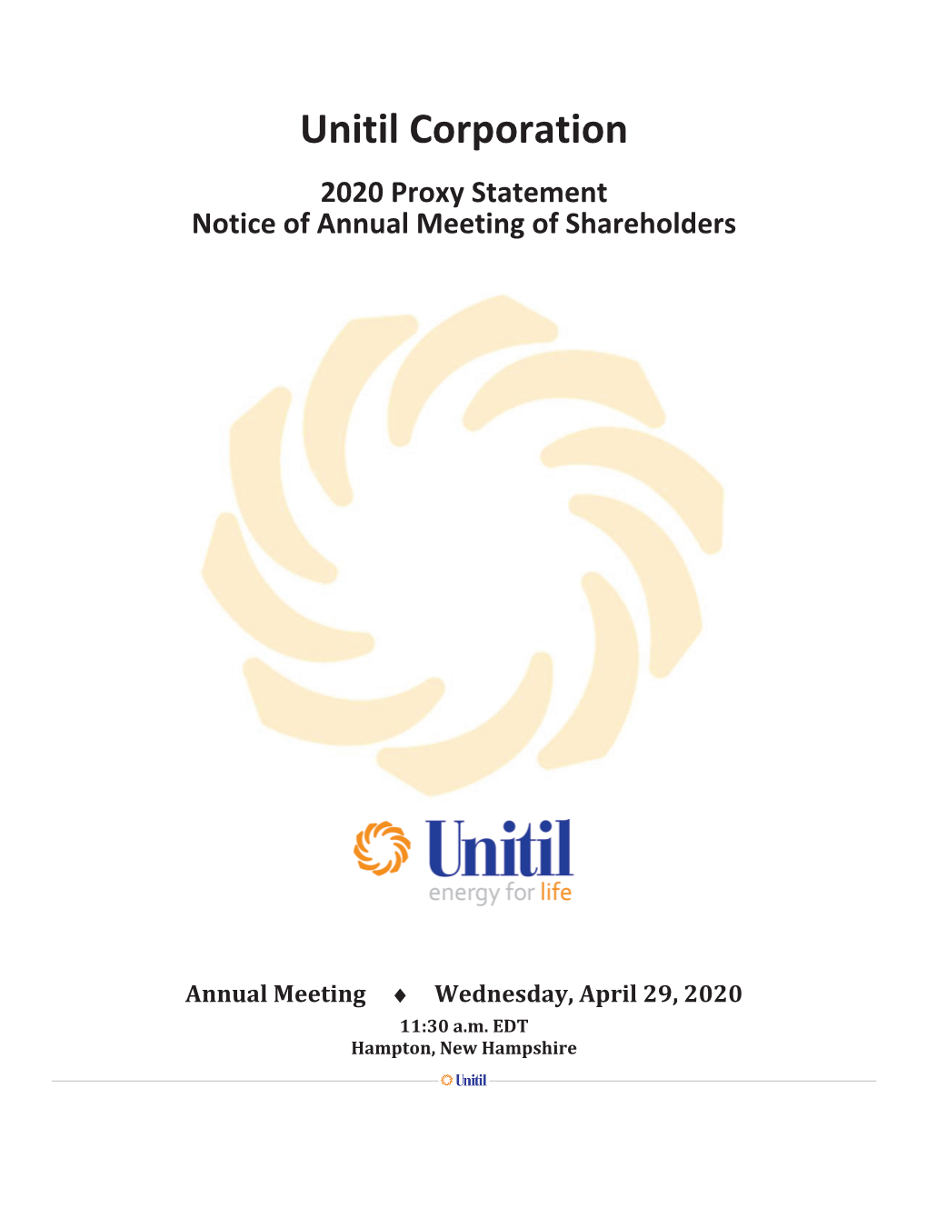 Unitil Corporation 2020 Proxy Statement Notice of Annual Meeting of Shareholders
