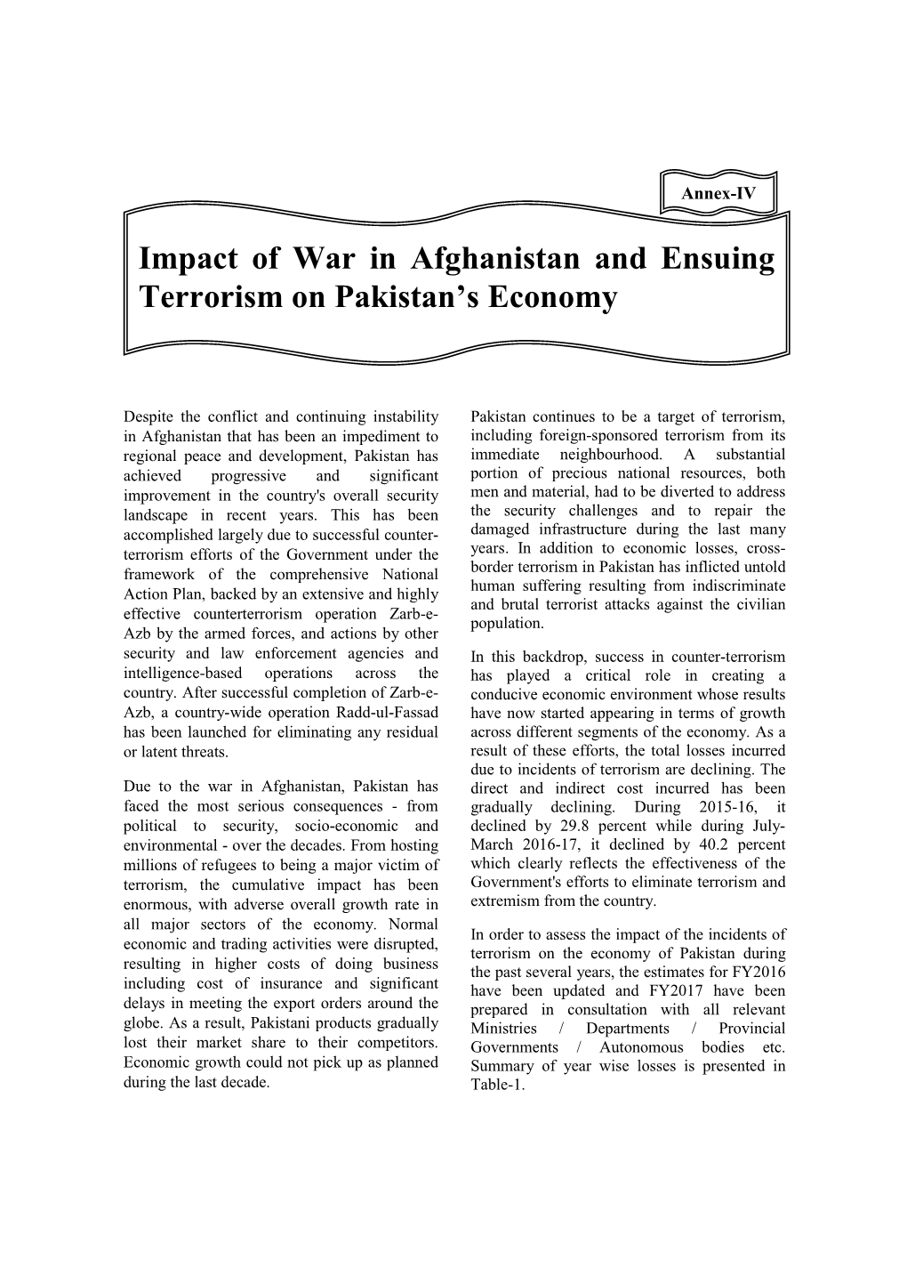 Impact of War in Afghanistan and Ensuing Terrorism on Pakistan's