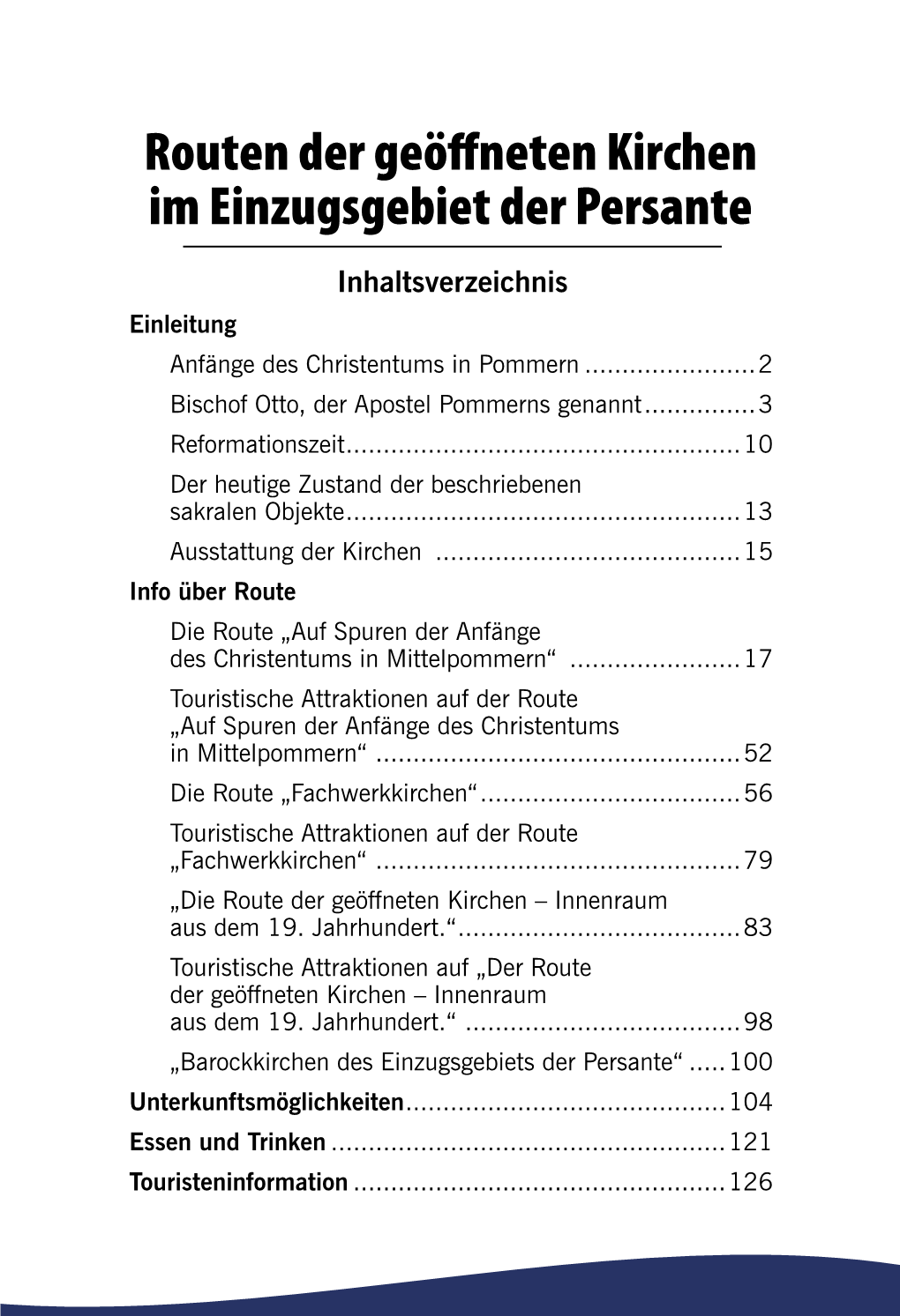 Routen Der Geöffnetenkirchen Im Einzugsgebiet Der Persante