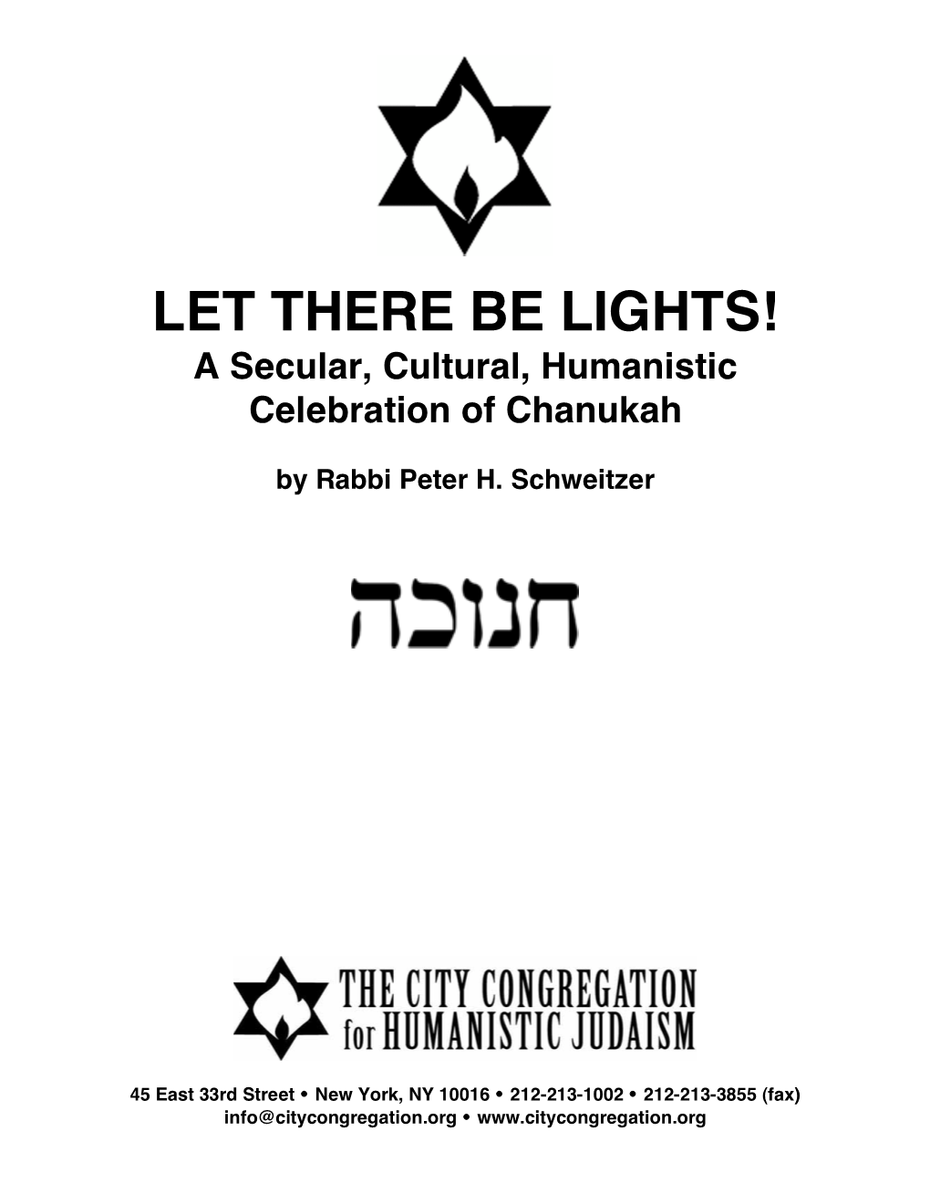 LET THERE BE LIGHTS! a Secular, Cultural, Humanistic Celebration of Chanukah