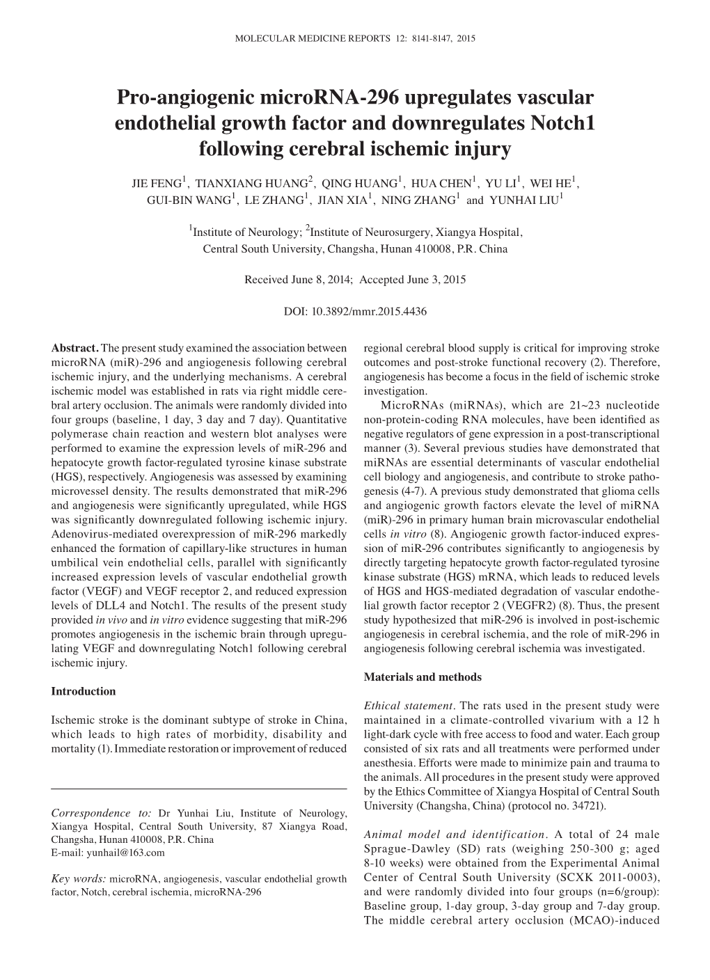 Pro‑Angiogenic Microrna‑296 Upregulates Vascular Endothelial Growth Factor and Downregulates Notch1 Following Cerebral Ischemic Injury