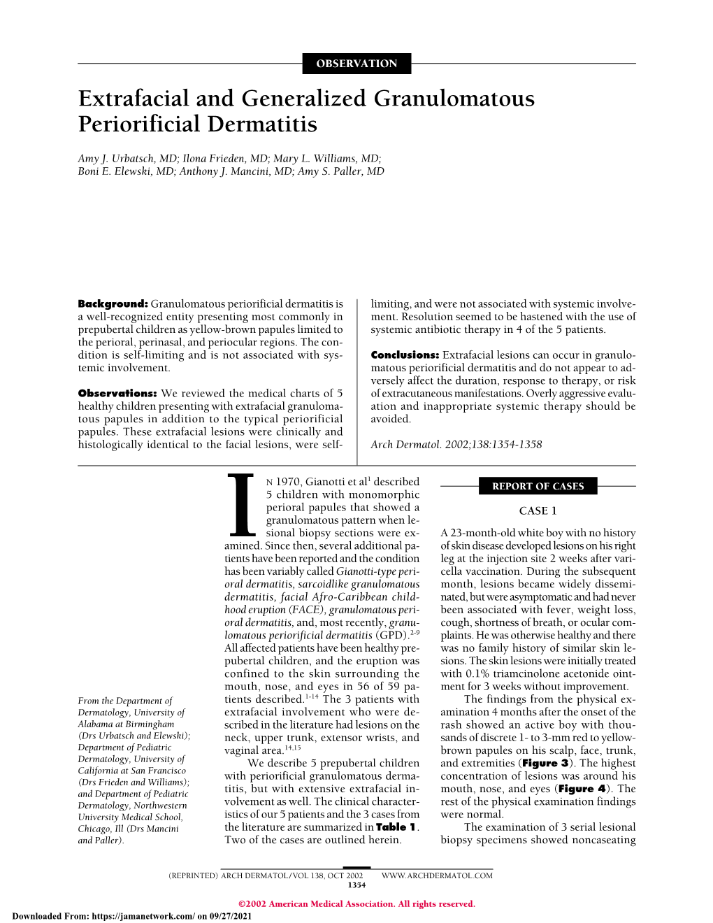 Extrafacial and Generalized Granulomatous Periorificial Dermatitis