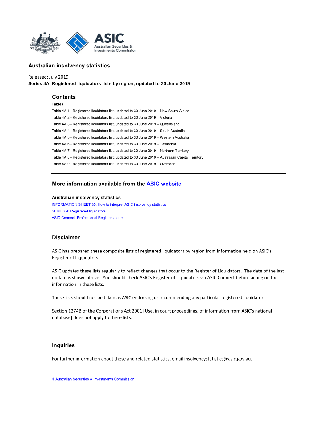 ASIC Insolvency Statistics SERIES 4: Registered Liquidators ASIC Connect–Professional Registers Search