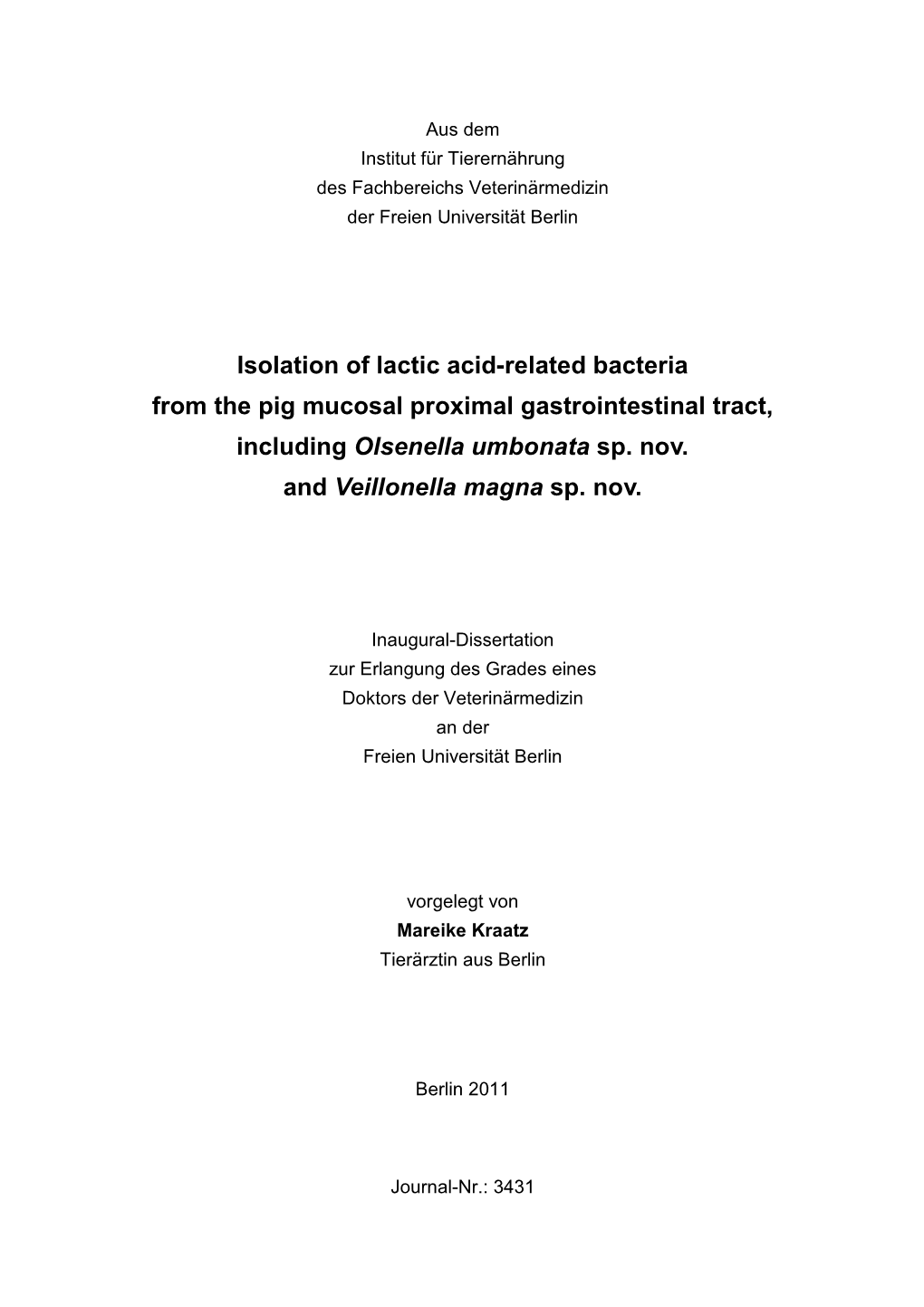 Isolation of Lactic-Acid Related Bacteria from the Pig Mucosal P