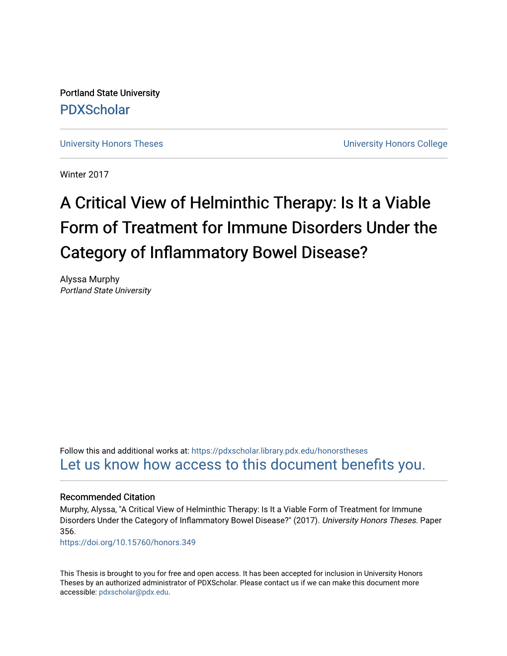 A Critical View of Helminthic Therapy: Is It a Viable Form of Treatment for Immune Disorders Under the Category of Inflammatory Bowel Disease?