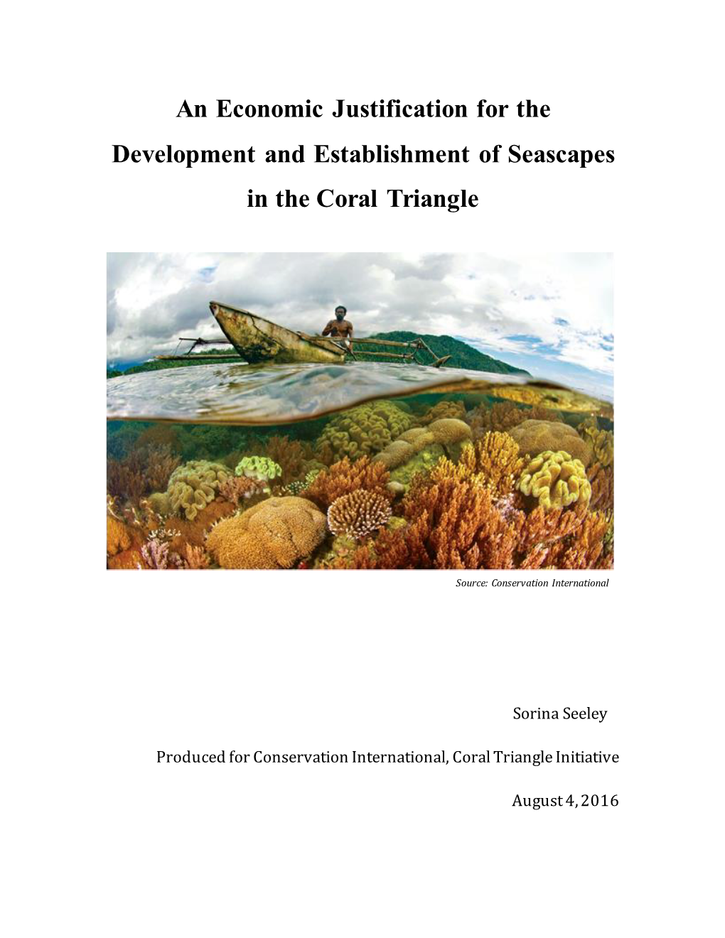 An Economic Justification for the Development and Establishment of Seascapes in the Coral Triangle