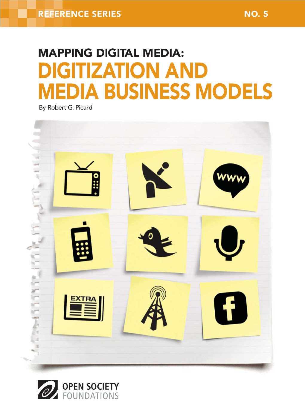 DIGITIZATION and MEDIA BUSINESS MODELS by Robert G