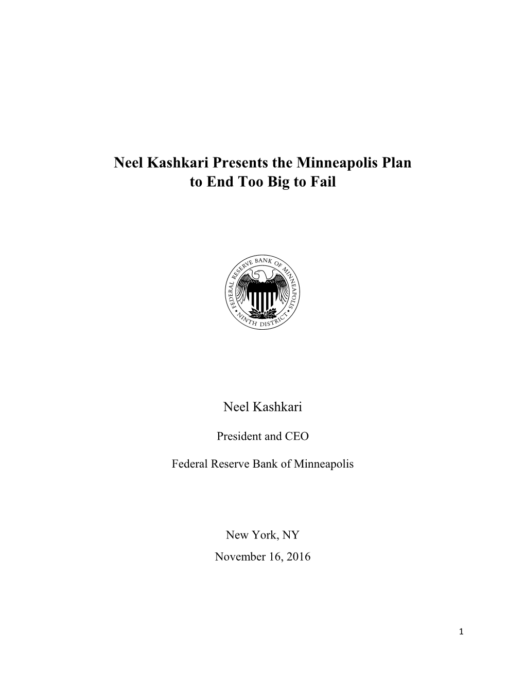 Neel Kashkari Presents the Minneapolis Plan to End Too Big to Fail