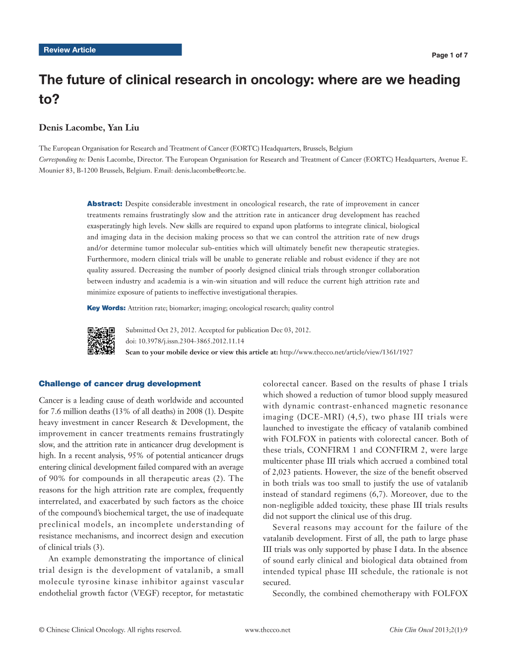 The Future of Clinical Research in Oncology: Where Are We Heading To?