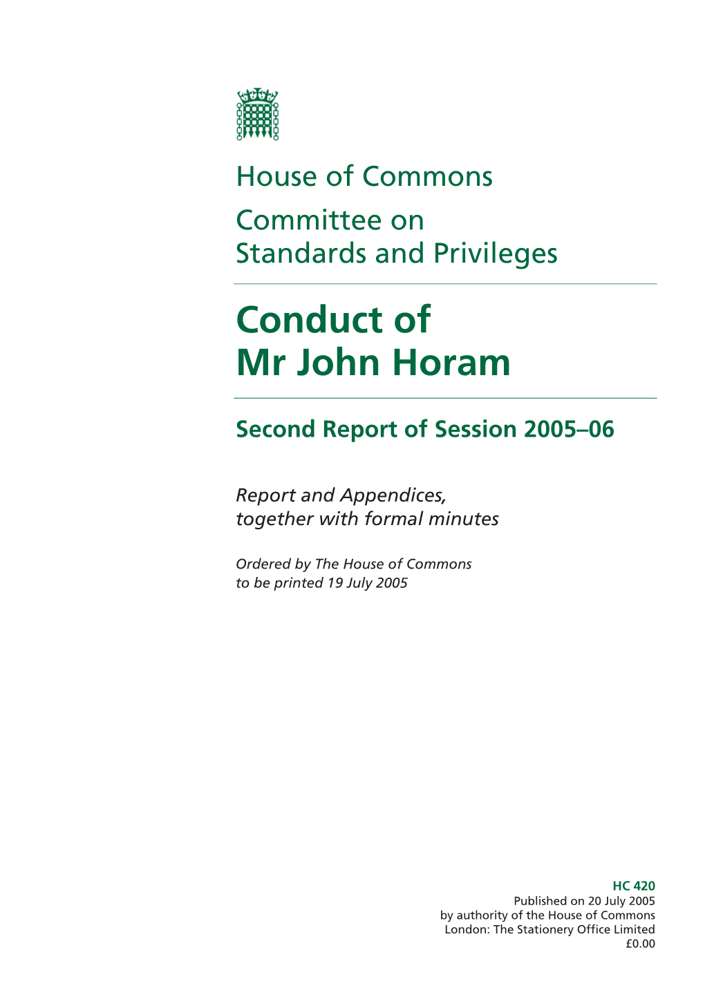 Conduct of Mr John Horam