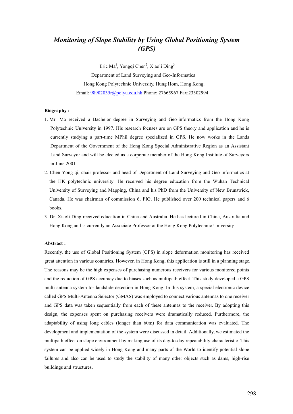 Monitoring of Slope Stability by Using Global Positioning System (GPS)