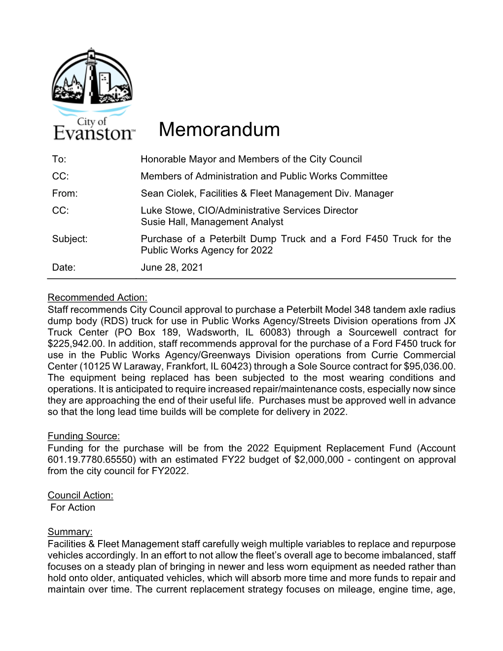 Purchase of a Peterbilt Dump Truck and a Ford F450 Truck for the Public Works Agency for 2022 Date: June 28, 2021