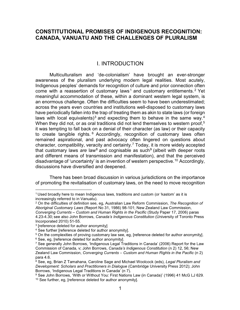 Constitutional Promises of Indigenous Recognition: Canada, Vanuatu and the Challenges of Pluralism I. Introduction