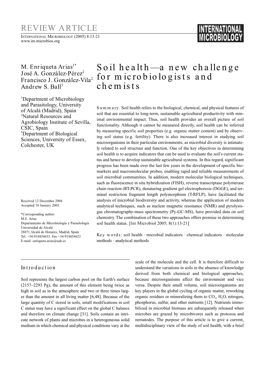 Soil Health—A New Challenge for Microbiologists and Chemists