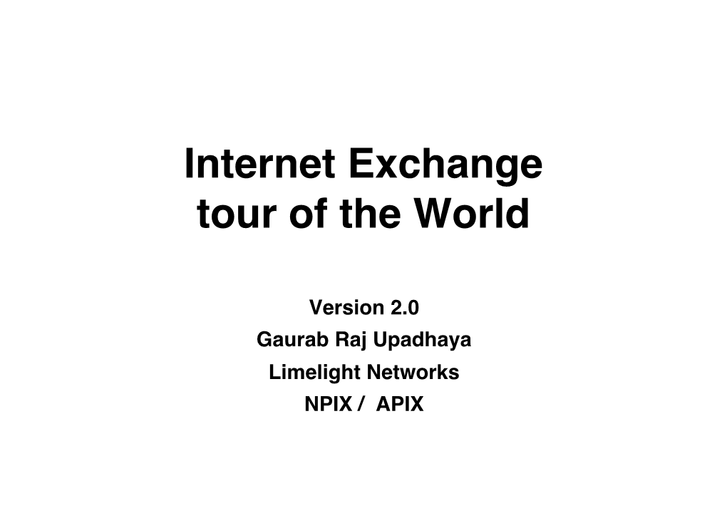 Internet Exchange Points Around the World