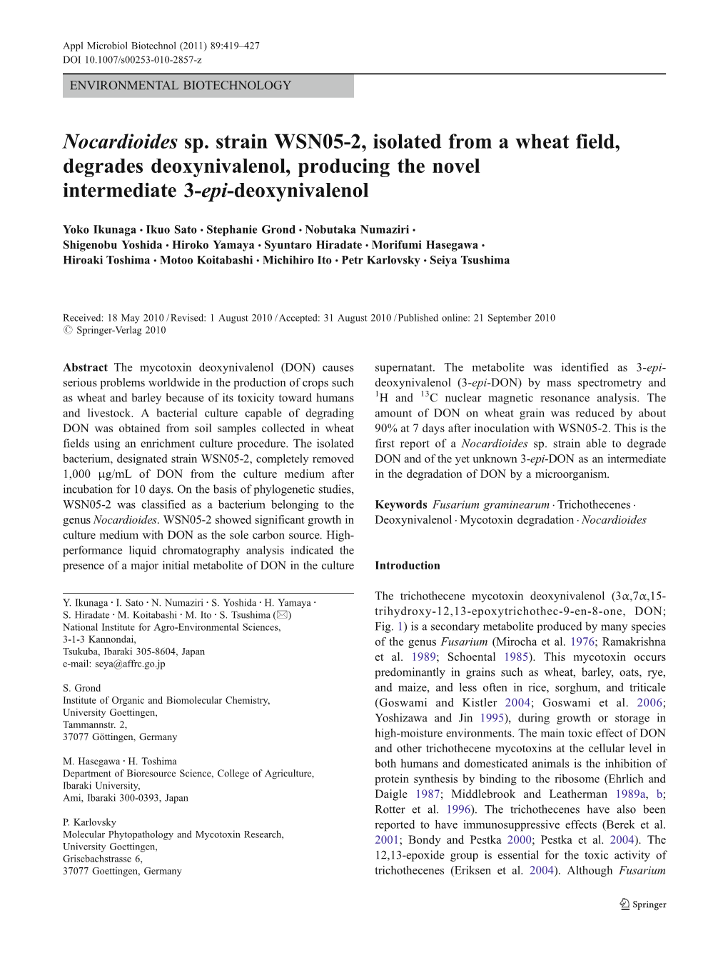 Nocardioides Sp. Strain WSN05-2, Isolated from a Wheat Field, Degrades Deoxynivalenol, Producing the Novel Intermediate 3-Epi-Deoxynivalenol