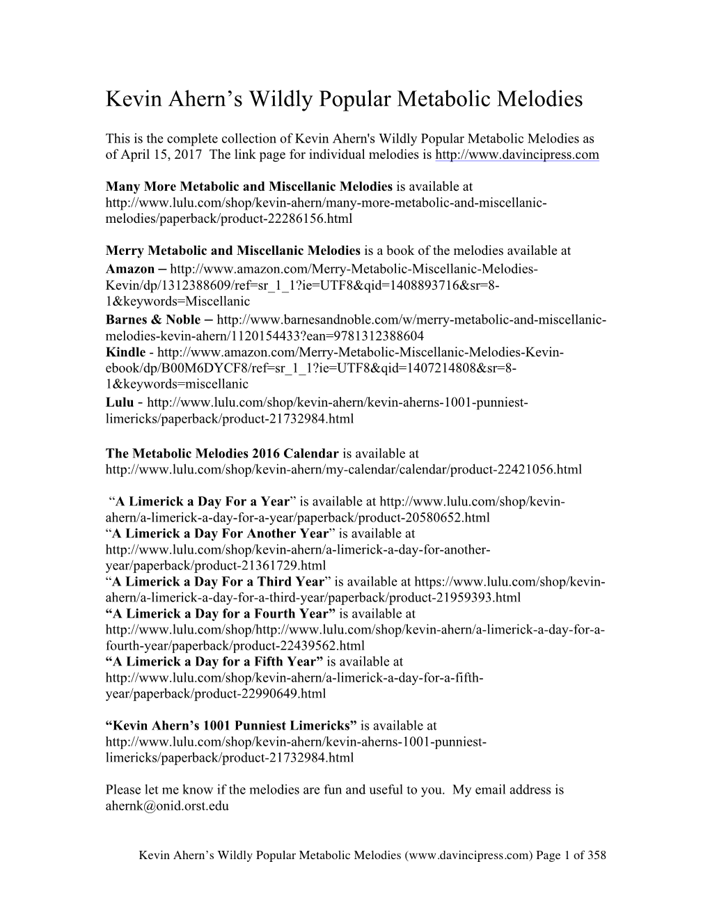 Kevin Ahern's Wildly Popular Metabolic Melodies As of April 15, 2017 the Link Page for Individual Melodies Is