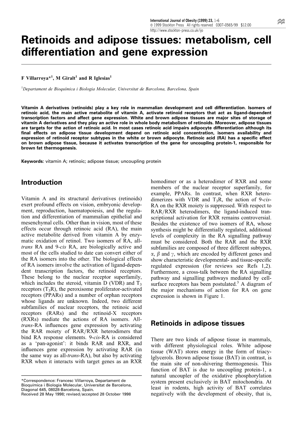 Retinoids and Adipose Tissues: Metabolism, Cell Differentiation and Gene Expression