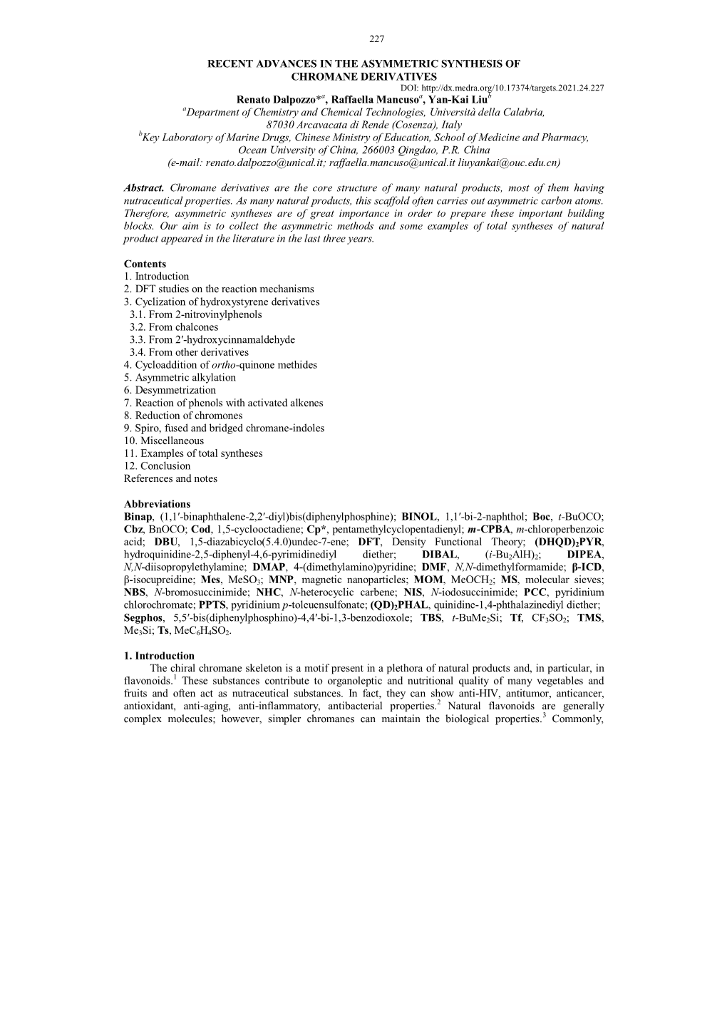 Recent Advances in the Asymmetric Synthesis of Chromane Derivatives