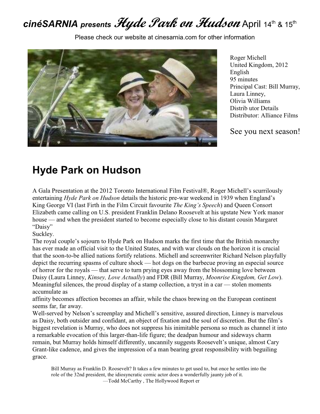 Hyde Park on Hudson April 14 & 15