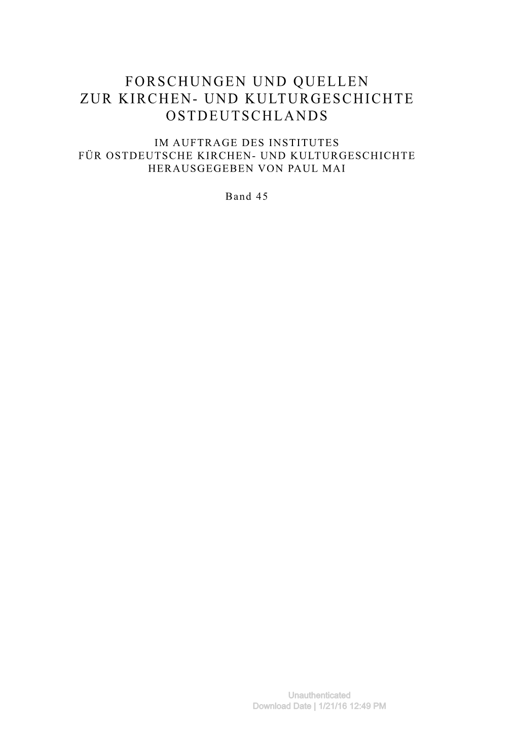 Forschungen Und Quellen Zur Kirchen- Und Kulturgeschichte Ostdeutschlands