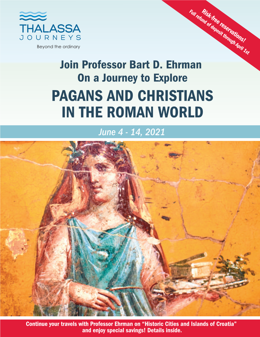 Pagans and Christians in the Roman World