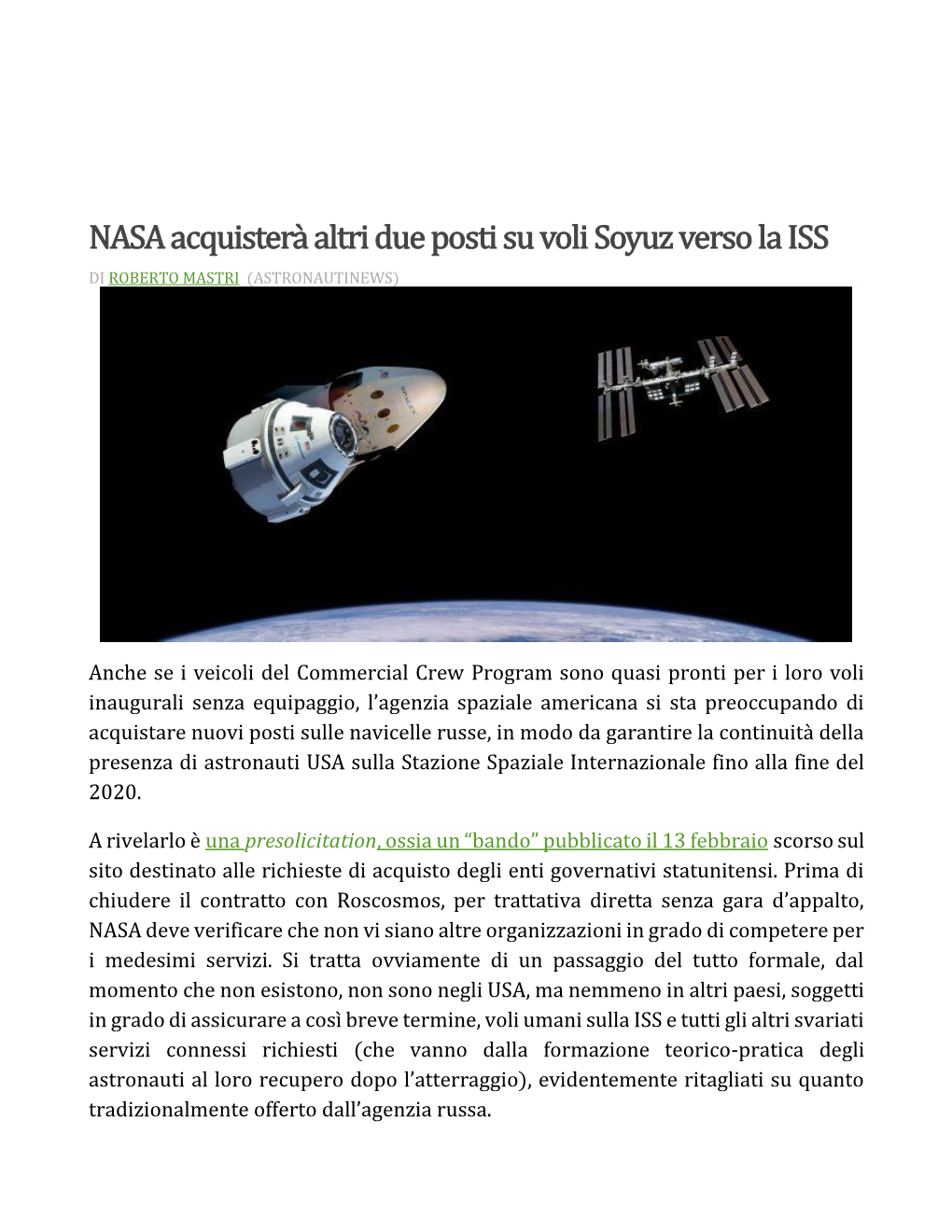 NASA Acquisterà Altri Due Posti Su Voli Soyuz Verso La ISS DI ROBERTO MASTRI (ASTRONAUTINEWS)