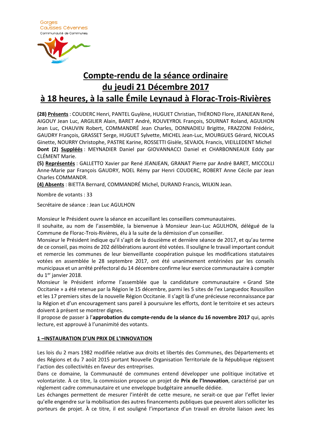 Compte-Rendu De La Séance Ordinaire Du Jeudi 21 Décembre 2017 À 18 Heures, À La Salle Émile Leynaud À Florac-Trois-Rivières