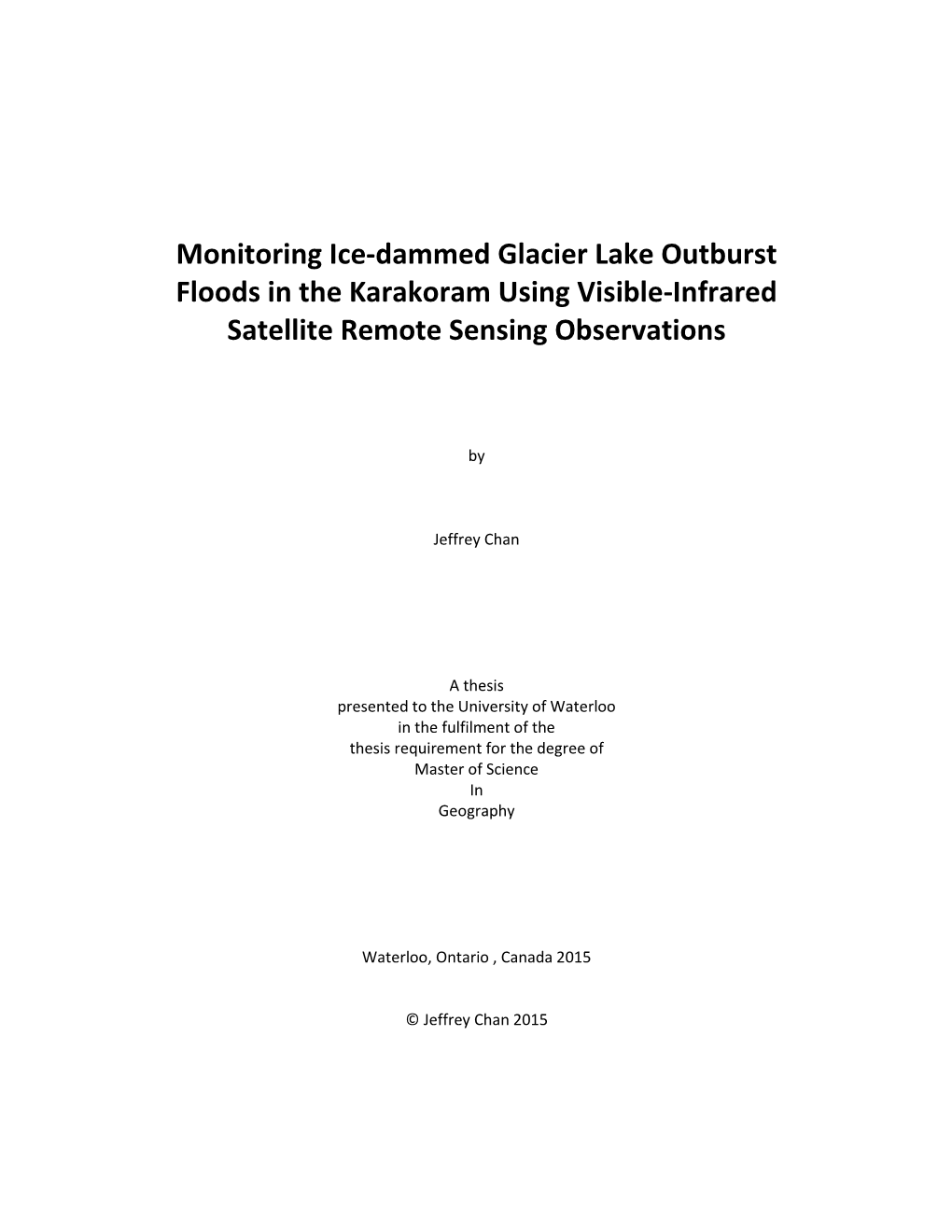 Monitoring Ice-Dammed Glacier Lake Outburst Floods in the Karakoram Using Visible-Infrared Satellite Remote Sensing Observations