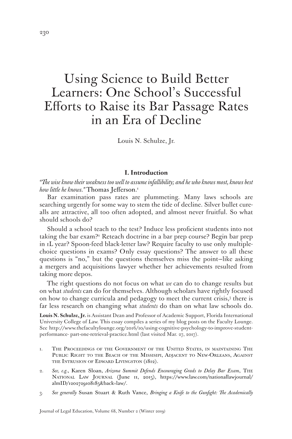 One Schoolâ•Žs Successful Efforts to Raise Its Bar Passage Rates in an Era of Declin