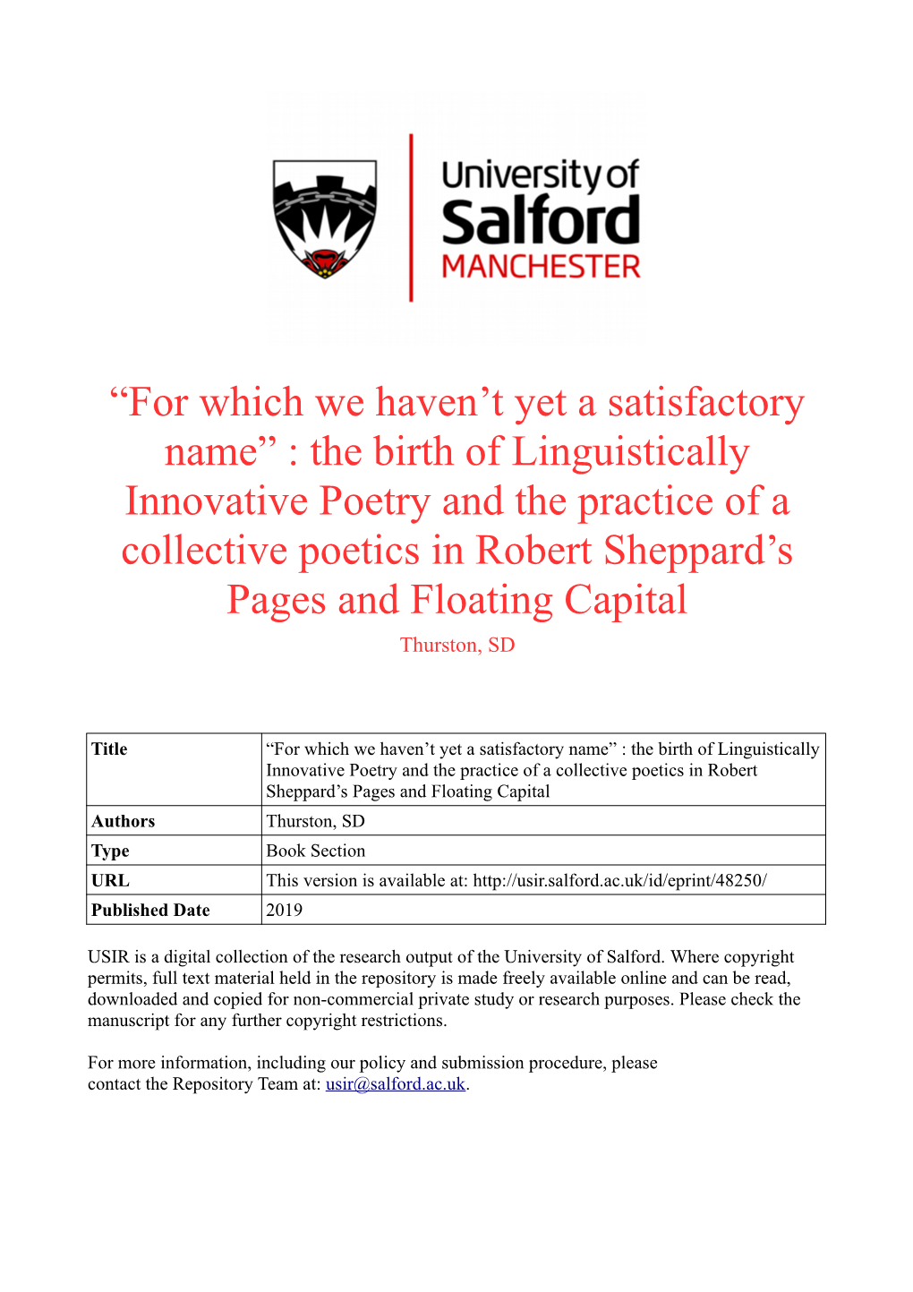 The Birth of Linguistically Innovative Poetry and the Practice of a Collective Poetics in Robert Sheppard’S Pages and Floating Capital Thurston, SD