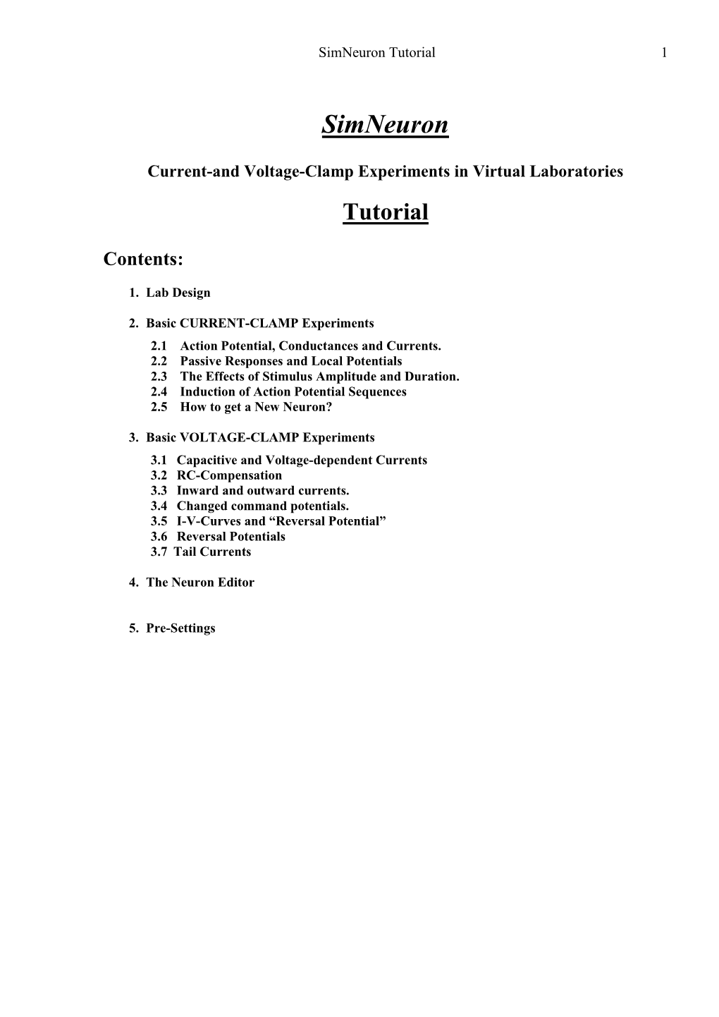 The Current-/Voltage-Clamp