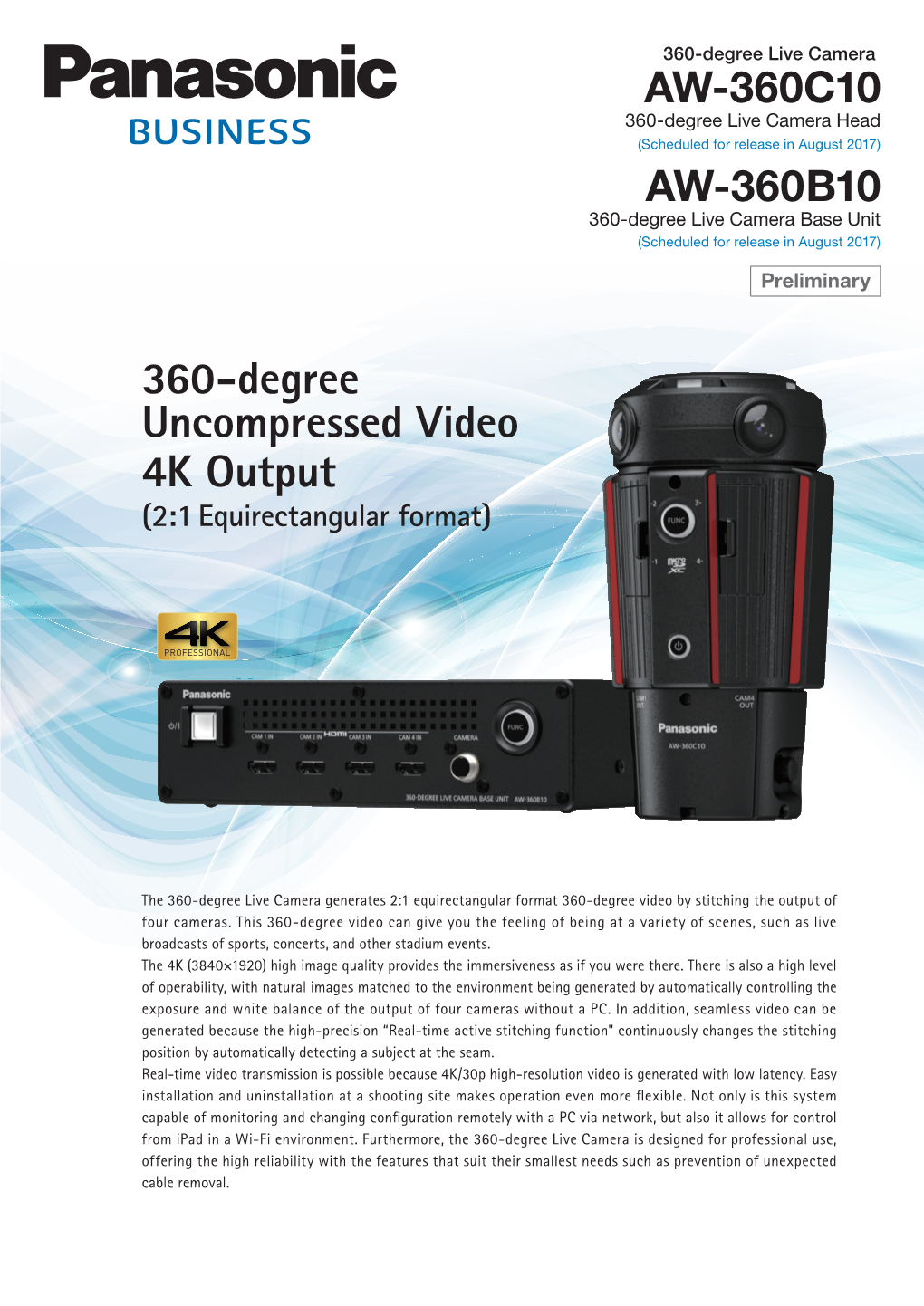 360-Degree Uncompressed Video 4K Output (2:1 Equirectangular Format)