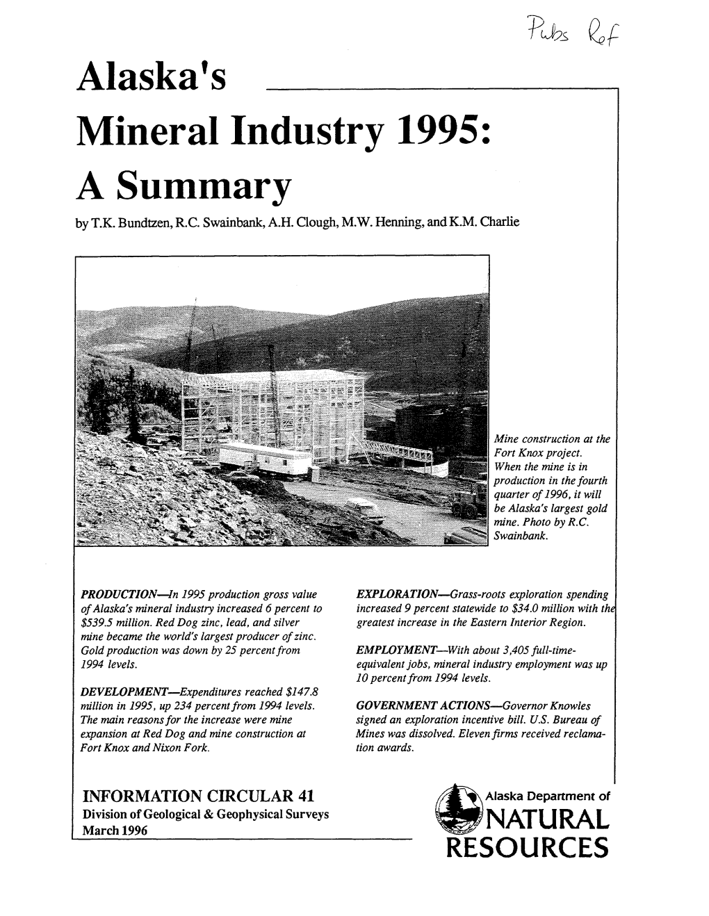 Alaska's Mineral Industry 1995: a Summary by T.K