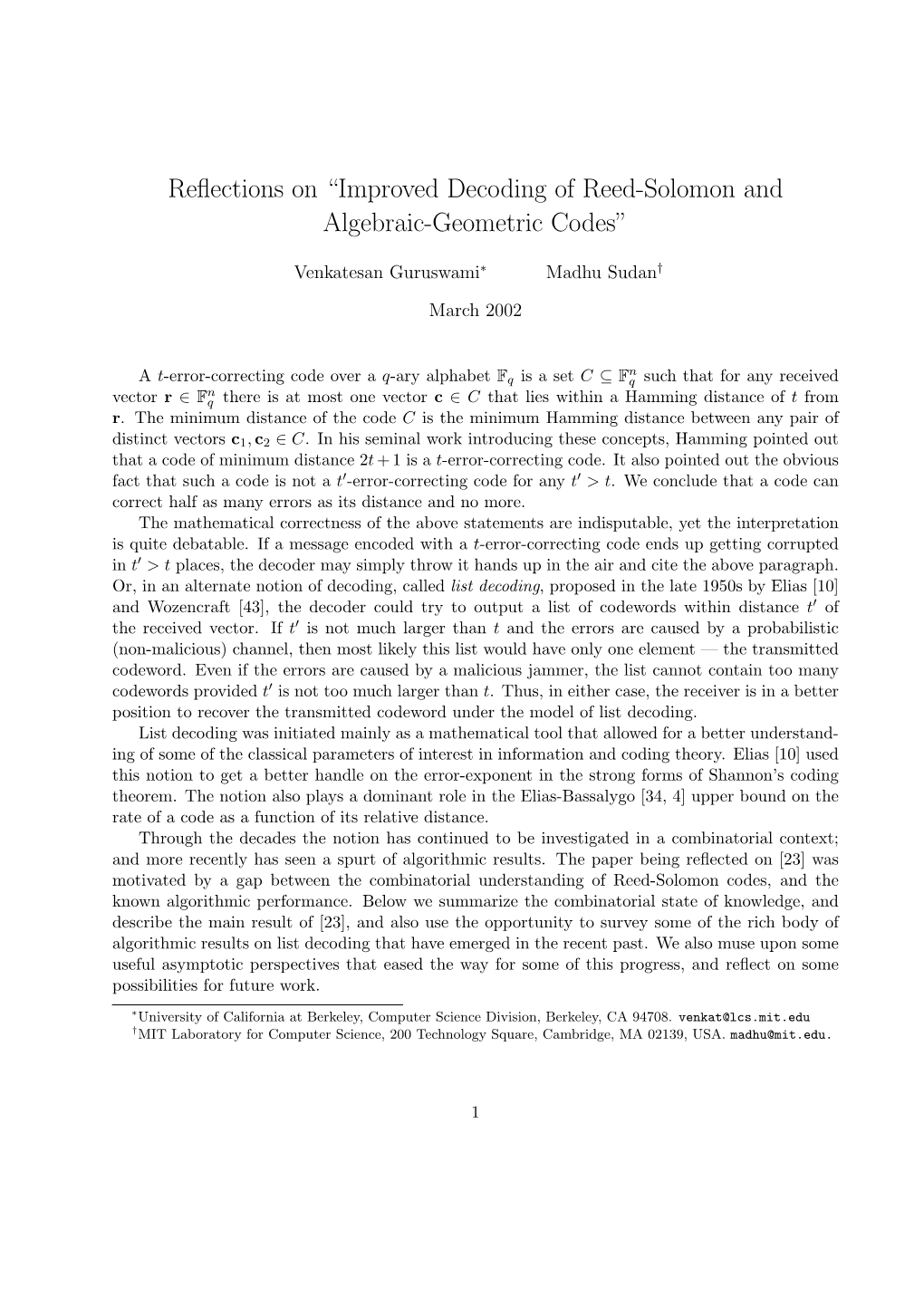 Reflections on ``Improved Decoding of Reed-Solomon and Algebraic-Geometric Codes