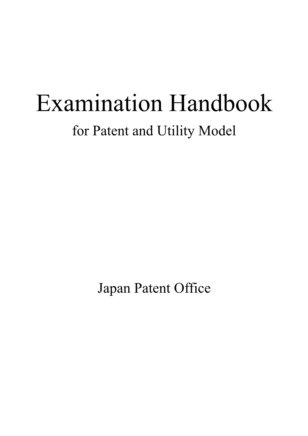 Examination Handbook for Patent and Utility Model in Japan