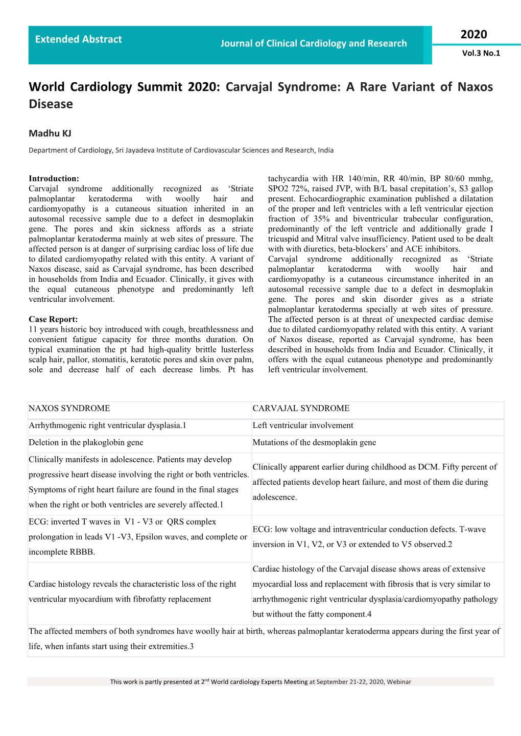 Carvajal Syndrome: a Rare Variant of Naxos Disease