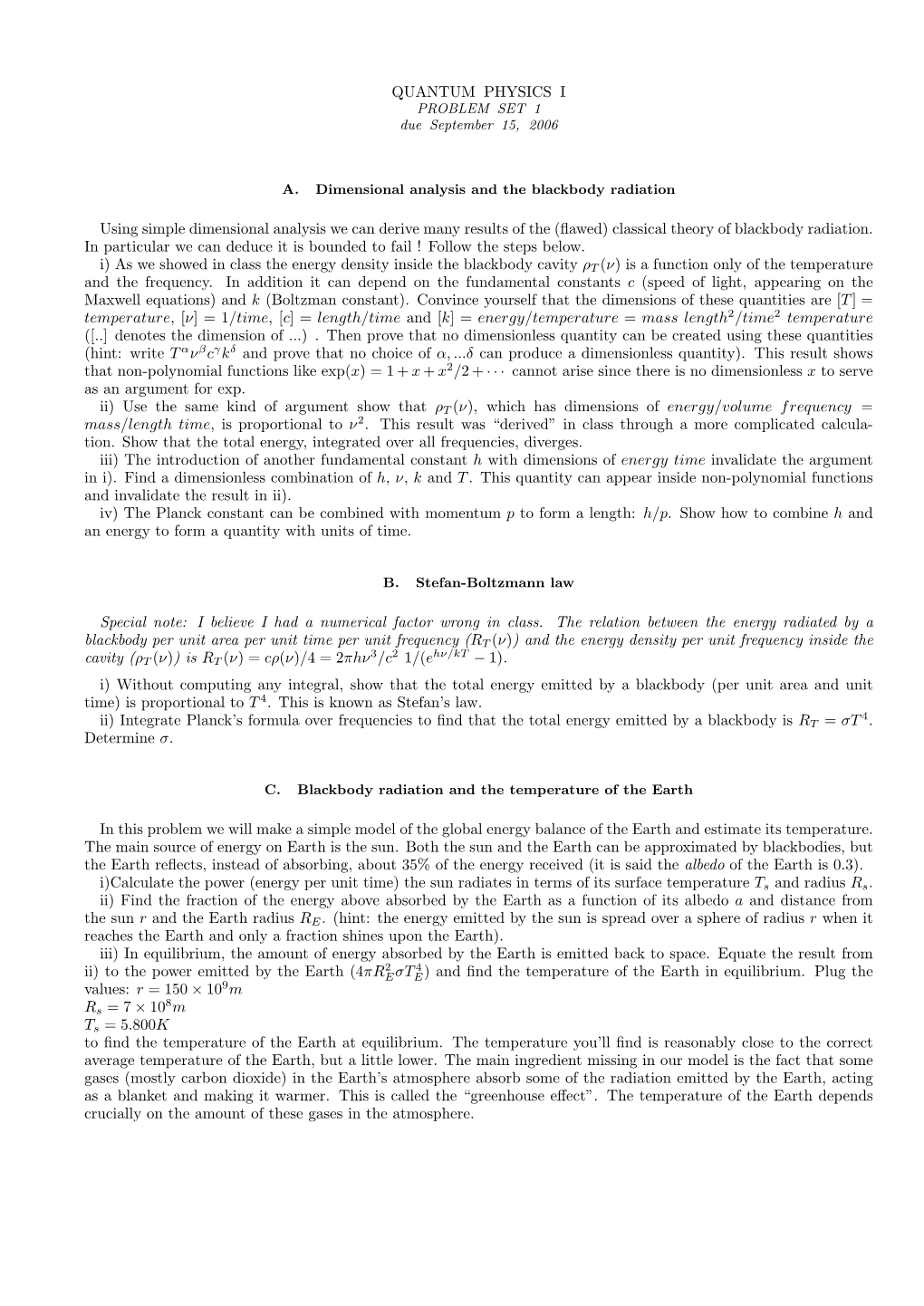 QUANTUM PHYSICS I Using Simple Dimensional Analysis We Can Derive