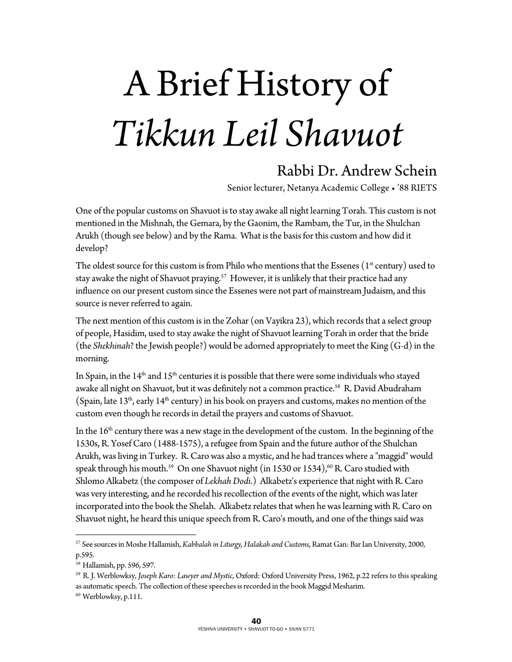 A Brief History of Tikkun Leil Shavuot Rabbi Dr