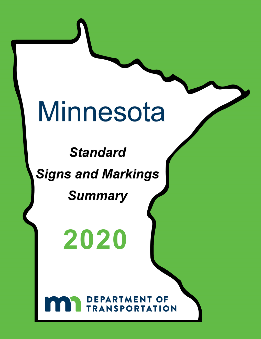 2020 Mndot Standard Signs and Markings Summary (PDF)