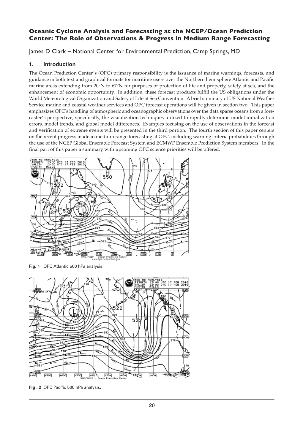 Oceanic Cyclone Analysis and Forecasting at the NCEP/Ocean Prediction Center: the Role of Observations & Progress in Medium Range Forecasting