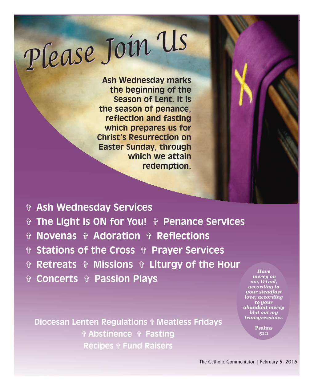 Ash Wednesday Services the Light Is on for You! Penance Services