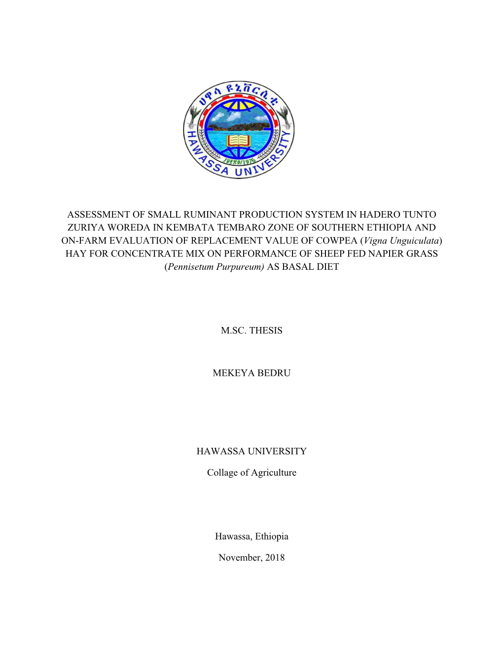 Assessment of Small Ruminant Production System in Hadero Tunto