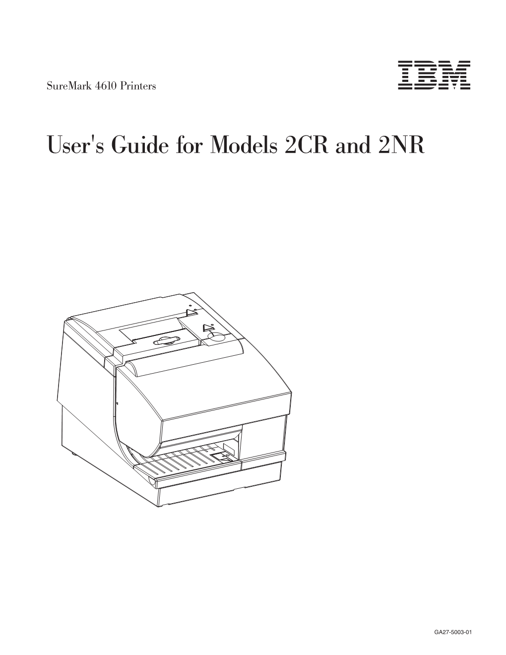 Suremark 4610 Printers: User's Guide for Models 2CR and 2NR Figures