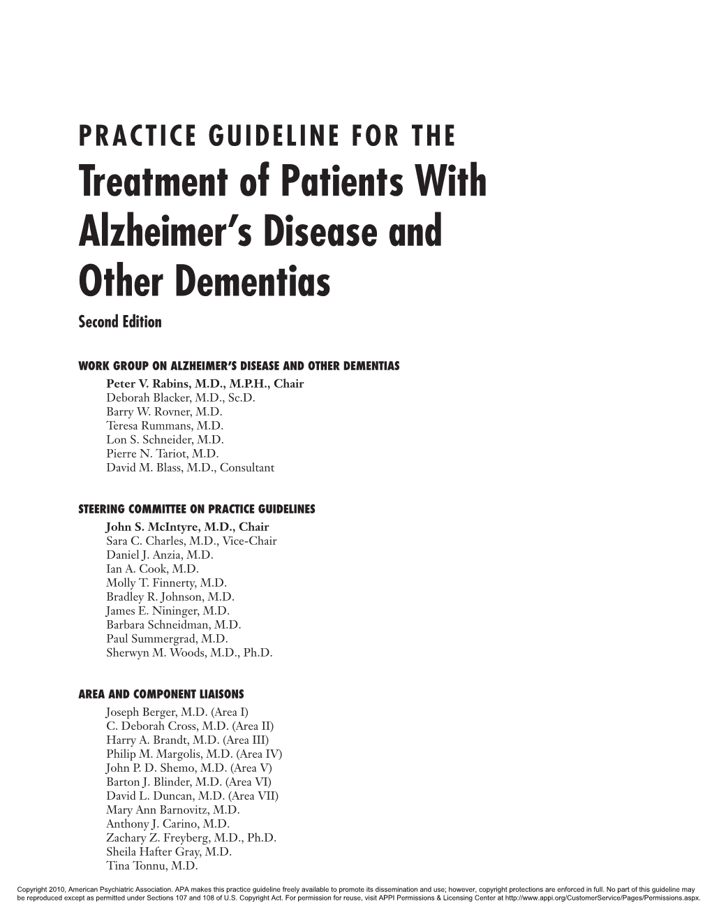 Treatment of Patients with Alzheimer's Disease and Other Dementias
