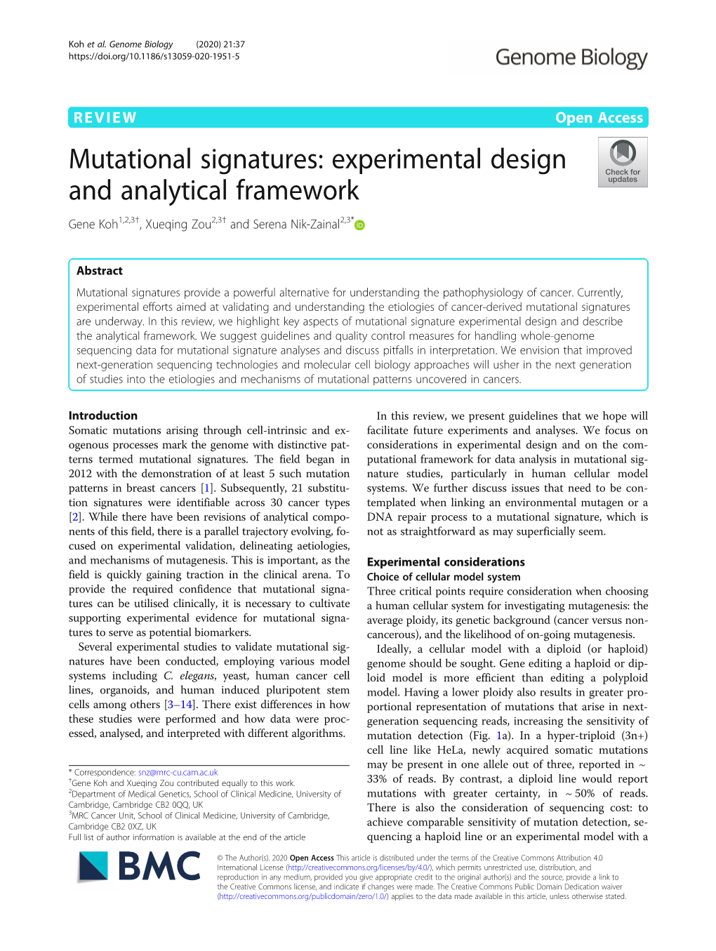 Mutational Signatures: Experimental Design and Analytical Framework Gene Koh1,2,3†, Xueqing Zou2,3† and Serena Nik-Zainal2,3*